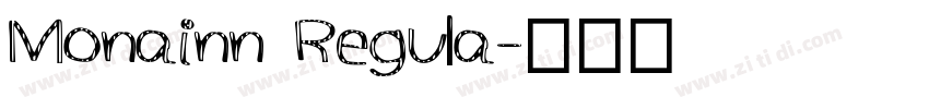 Monainn Regula字体转换